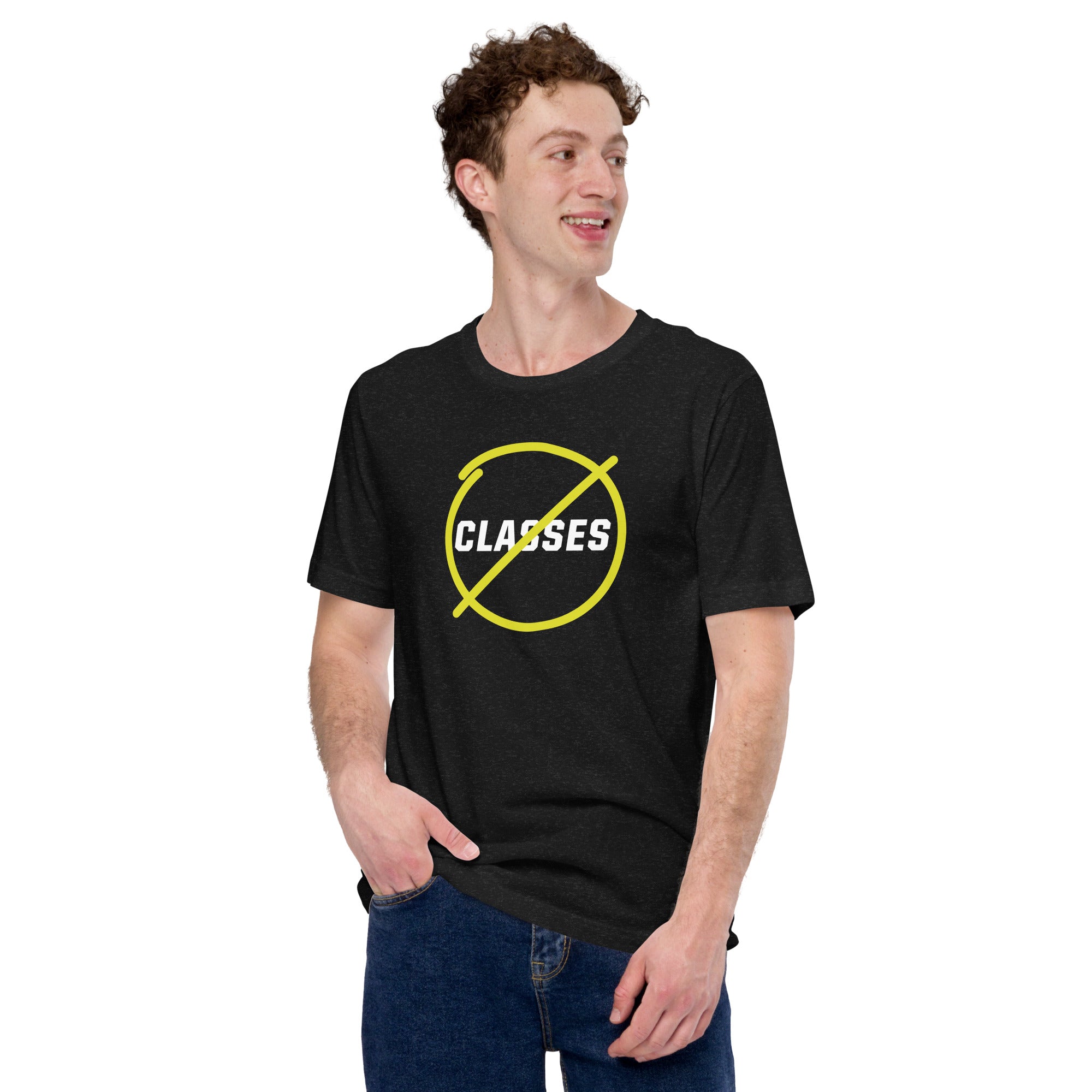 No Classes Unisex t-shirt
